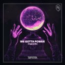 T.Vercosa - We Gotta Power