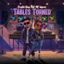 Crystxl King feat. MC Vapour - Tables Turned (Radio Edit)