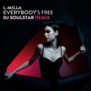 L-Milla - Everybody's Free