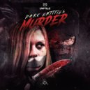 Dark Entities - MURDER
