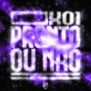 XO1 - PRONTO OU NÃO (Original Mix)