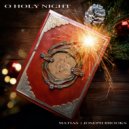 Matias & JOSEPH BROOKS - O Holy Night ()