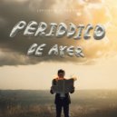 Javiielo & Nekxum - Periódico De Ayer ()
