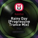 KateSol - Rainy Day (Progressive Trance Mix)