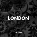 Hu Man - London