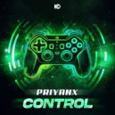 Priyanx - Control ()