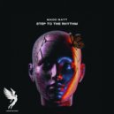 Madd Natt - Step To The Rhythm (Original Mix)