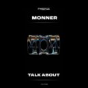 MONNER - Talk About (Original Mix)