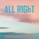 DJ Kirr - ALL RIGhT