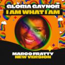 Gloria Gaynor - I AM WHAT I AM