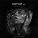Baran Ozhan - Nothing