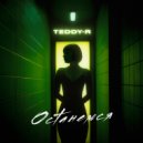 Teddy-R - Останемся ()