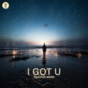 Celestial Mayan - I Got U