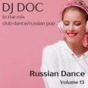 DJ Doc - Russian Dance volume 13