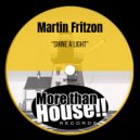 Martin Fritzon - Shine A Light