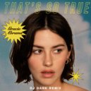 Gracie Abrams - That\'s So True (Dj Dark Remix) (Extended)