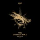 Ajaz - Welcome to my World Podcast 001 - The Intelliegence