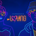 Calmabohain - Loving (Original Mix)