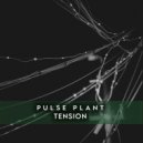 Pulse Plant - Closer