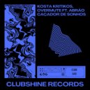 Kosta Kritikos, Overmute, Abrão - Caçador de Sonhos (Original Mix) (Original Mix)
