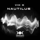 VIK B - Nautilus (Original Mix)