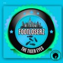 FootLoserz - The Tiger Eyes