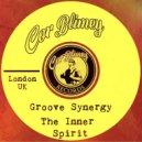 Groove Synergy - The Inner Spirit (Original Mix)