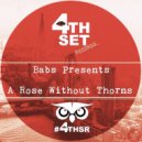 Babs Presents - A Rose Without Thorns (Original Garage Instrumental Mix)