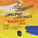 Camelphat, Audio Bullys - Bugged Out
