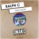 Ralph C - Time Is Now (Radio Edit)