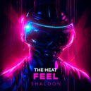 Shaloon - Feel The Heat (Original Mix)