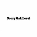 Dilla Nava - Sorry Gak Level (Original Mix)