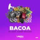 Sr. Saco, Albert Delgado - BACOA