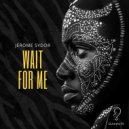 Jerome Sydor - Wait For Me