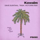 Dave Suntaal - Kawaim (Original Mix)