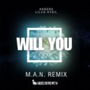 Anndra & Liliia Kysil & M.A.N. - Will You (feat. Liliia Kysil)