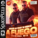 DDOS, Ray N Mike - A Fuego (Original Mix)