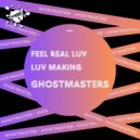GhostMasters - Luv Making