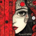Omaro - Eyes Of MİMİ