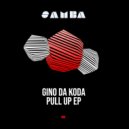 Gino Da Koda - Piece Of That