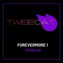 MHACAA - Forevermore