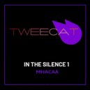 MHACAA - In the silence