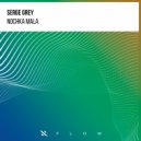 Serge Grey - Nochka Mala (Original Mix)