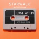 Dirty Disco Stars - Lost Within