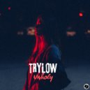 TRYLOW - Unholy (Original Mix)