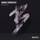 Manu Gonzalez - Late