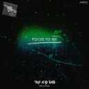 JabrilZ - Focus To Me (Extended Mix)