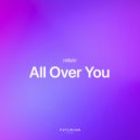 HRMV - All Over You