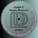 Ralph C - Happy Moments (Radio)