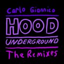 Carlo Giannico & Unts! - Hood (Unts! Remix)
